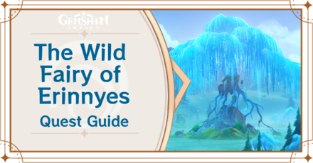 Genshin Impact - The Wild Fairy of Erinnyes Quest Guide