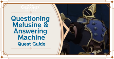 Genshin Impact How to Unlock Leroy: Dying Flash - Complete the Prerequisite Quest