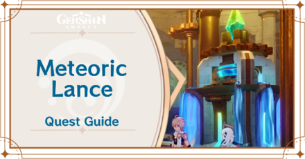 Genshin Impact - Meteoric Lance World Quest Guide