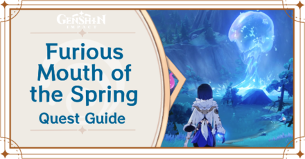 Furious Mouth of the Spring Quest Guide