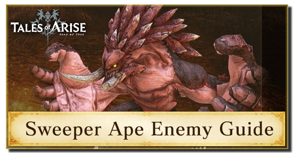 Sweeper Ape Enemy Guide