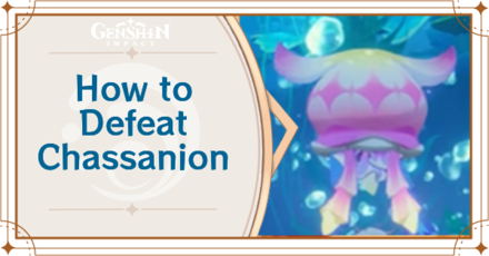 Genshin Impact- Chassanion Location and How to Defeat
