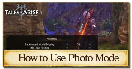 Tales of Arise - How to Use Photo Mode