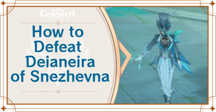 Genshin Impact- Deianeira of Snezhevna Location and How to Defeat