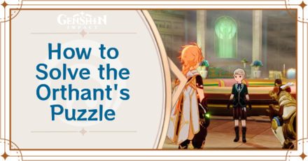 Genshin Impact - How to Solve the Orthant