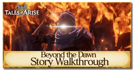 Tales of Arise - Beyond the Dawn Story Walkthrough