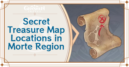 Genshin Impact - All Secret Treasure Map Locations Guide