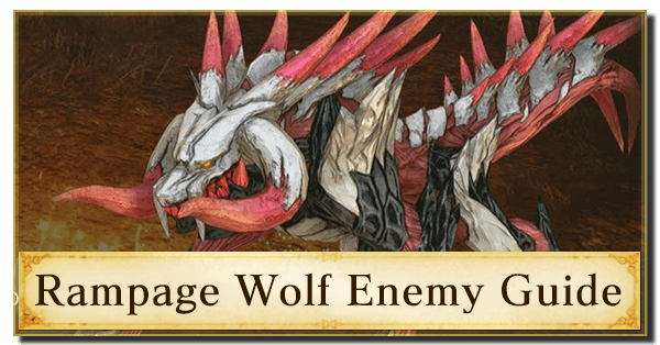 Rampage Wolf Enemy Guide