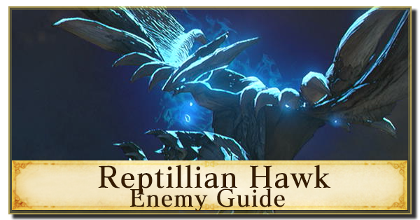 Reptillian Hawk Enemy Guide