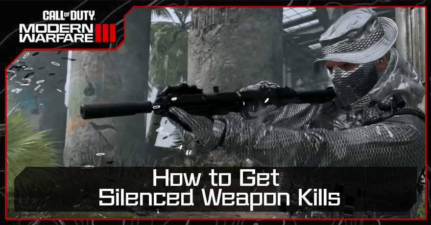 Modern Warfare 3 - How to Get Silenced Weapon Kills