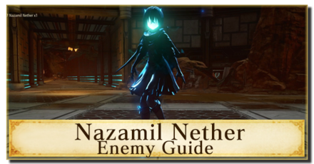 Tales of Arise - Nazamil Nether Boss Guide