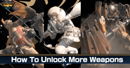 MH Now - How to UNlock More Weapons Top Banner