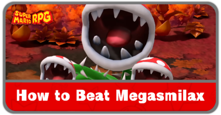 Super Mario RPG - How to Beat Megasmilax