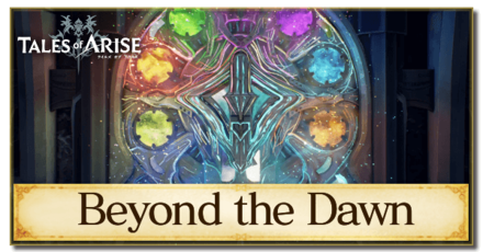 Tales of Arise - Beyond the Dawn Walkthrough