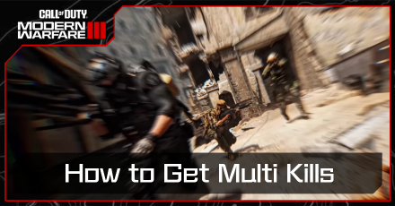 MW3 How to Get Multi Kills