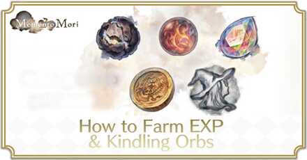 How to Farm EXP and Kindling Orbs Efficiently Banner - MementoMori
