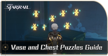 Honkai Star Rail - Vase and Chest Puzzles Guide