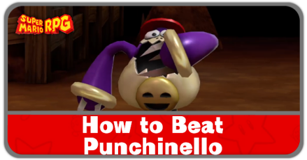 Super Mario RPG Remake - How to Beat Punchinello and Rewards