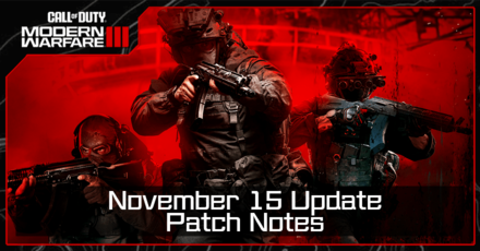 Modern Warfare 3 - November 15 Update Patch Notes