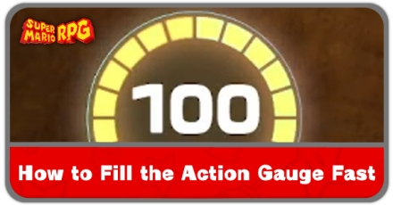 How to Fill the Action Gauge Fast