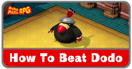 Super Mario RPG Remake - How to Beat Dodo and Rewards