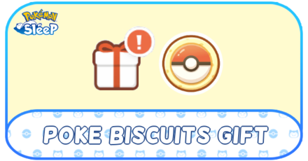 Pokemon Sleep - Poke Biscuits Gift