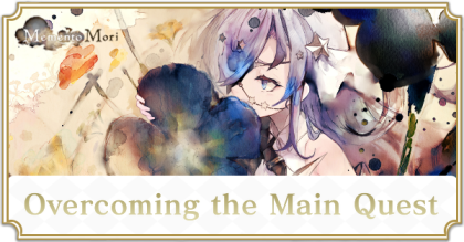 Overcoming the Main Quest