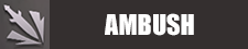 Ambush Trait