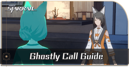 Honkai Star Rail - Luofu Myths Ghostly Call Event Quest Guide