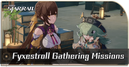 Honkai Star Rail - Fyxestroll Gathering I