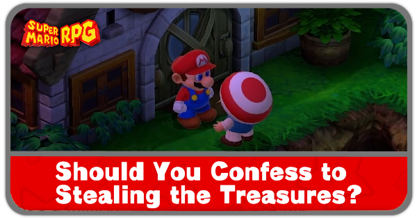 Super Mario RPG Remake - Should You Confess to Stealing the Treasures in Rose Town?
