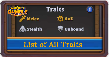 Warcraft Rumble - List of All Traits