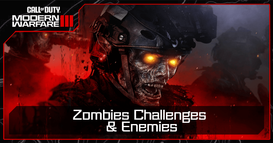 Modern Warfare 3 Zombies Challenges Enemies