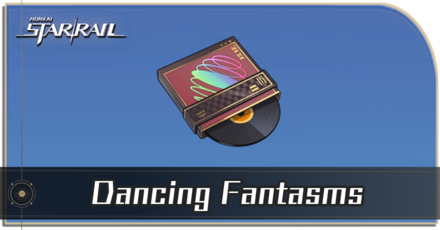 Honkai Star Rail - How to Get Dancing Fantasms