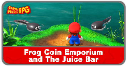 Super Mario RPG Remake - Frog Coin Emporium and The Juice Bar