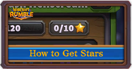 Warcraft Rumble - How to Get Stars