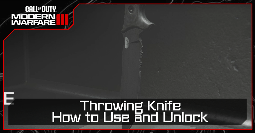Throwing Knife - How to Use and Unlock | Call of Duty Modern Warfare 3