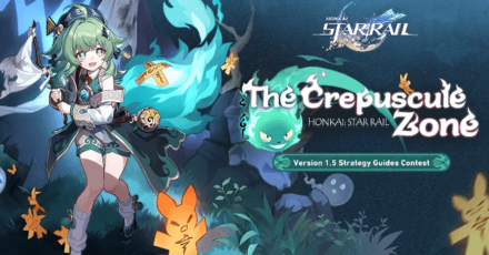 Honkai Star Rail - Version 1.5 Strategy Guides Contest Event Details