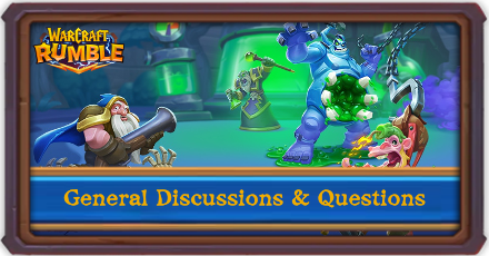 Warcraft Rumble - General Discussion and Questions Board