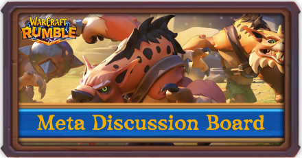 Warcraft Rumble - Meta Discussion Board