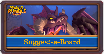 Warcraft Rumble - Suggest a Board