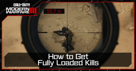 Modern Warfare 3 - How to Get Fully Loaded Kills