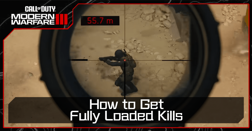 how-to-get-fully-loaded-kills-call-of-duty-modern-warfare-3-mw3-game8