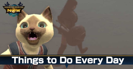 Monster Hunter Now -  Things to Do Every Day