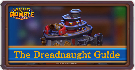 Warcraft Rumble - The Dreadnaught Westfall Campaign Guide