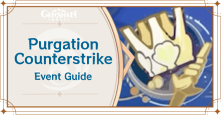 Genshin Impact - Purgation Counterstrike Event Guide