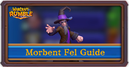 Warcraft Rumble - Morbent Fel Duskwood Campaign Guide