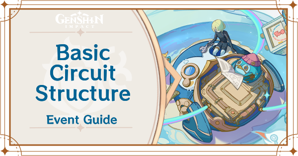 Genshin Impact - Basic Circuit Structure Event Guide - Motherboard Troubleshooting Stage 1