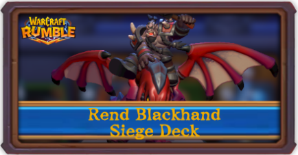 Warcraft Rumble - Rend Blackhand Siege Deck Build