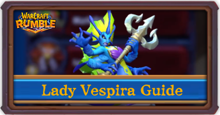 Warcraft Rumble - Lady Vespira Darkshore Campaign Guide.